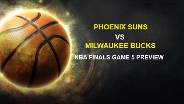 Phoenix Suns vs Milwaukee Bucks NBA Finals Game 5 Preview