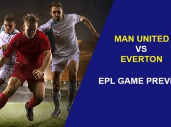 Manchester United vs. Everton: EPL Game Preview