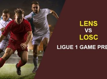 Lens vs. Lille: Ligue 1 Game Preview